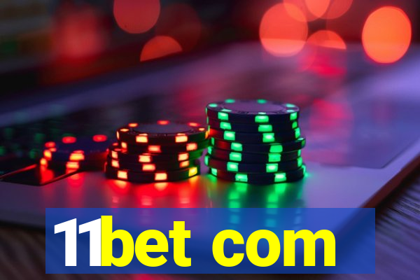 11bet com